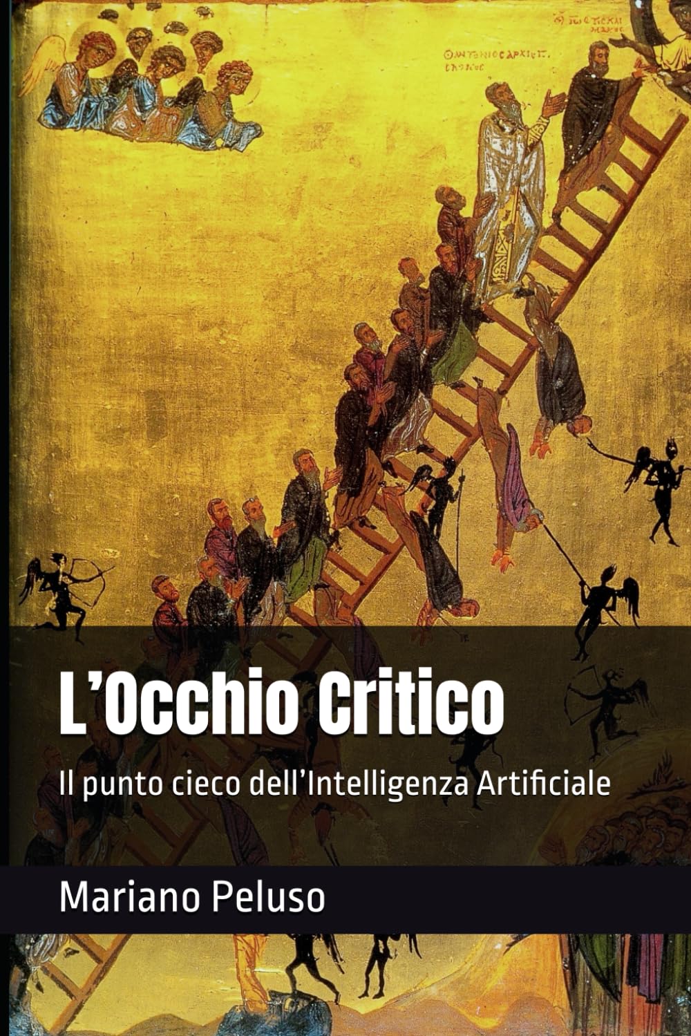 L'Occhio Critico - Il punto cieco dell'Intelligenza Artificiale copertina libro Mariano Peluso